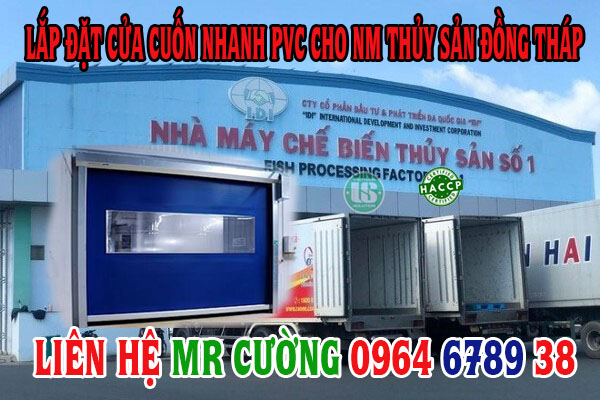 Lắp đặt cửa cuốn nhanh pvc cho thủy sản số 1 tại đồng tháp